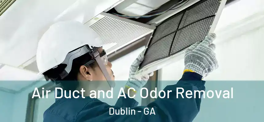  Air Duct and AC Odor Removal Dublin - GA