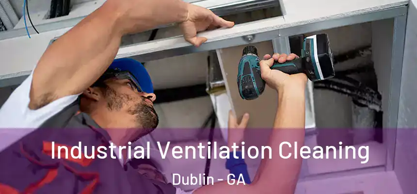  Industrial Ventilation Cleaning Dublin - GA